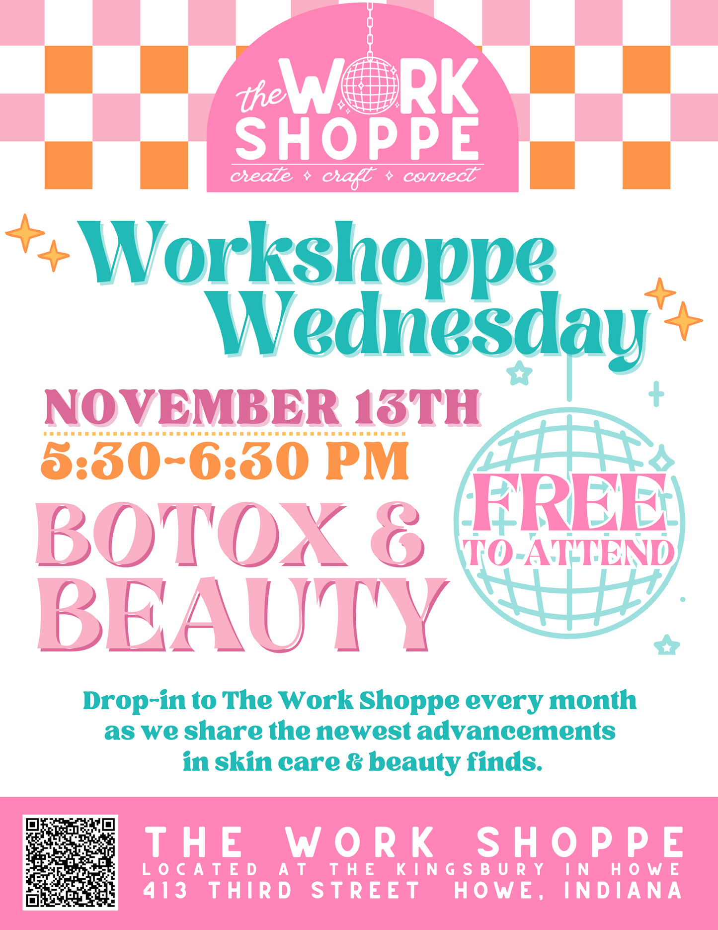 The Work Shoppe: Wednesday November 13th, 5:30-6:30 PM, Botox & Beauty